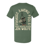 Famous Among Fools T-Shirt