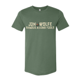 Famous Among Fools T-Shirt
